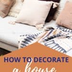 Decorate a house